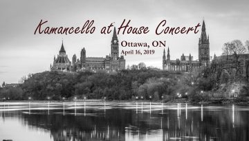 Kamancello, Ottawa House Concert