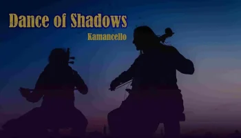 fa-DanceOfShadows — Kamancello Canadian Music Centre, kamancello Duo, Toronto